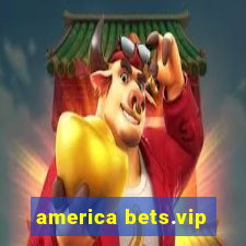 america bets.vip